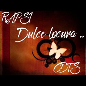 ⭐CDTS -RåPSÎ⭐💮Dulce Locura💮 