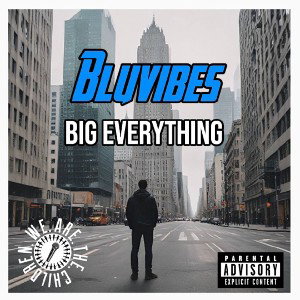 Bluvibes🥶🔥-BigeverythingRemix