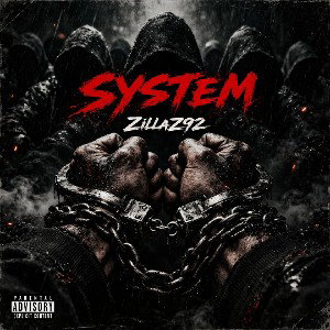 ZillaZ92-System!!!