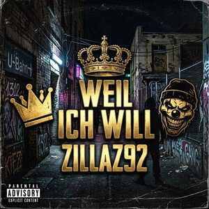 Weil ich will-ZillaZ92