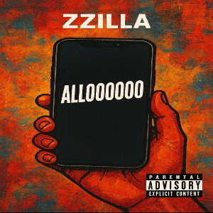 Zzilla, Alooooo🔥
