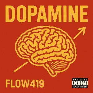 Flow419 - Dopamin