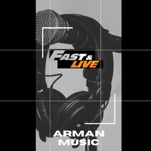 Arman - FastLive (pt1)
