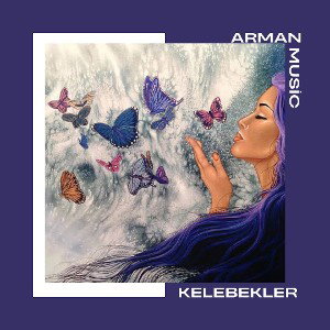 ARMAN-Kelebekler
