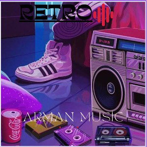ARMAN - Retro 