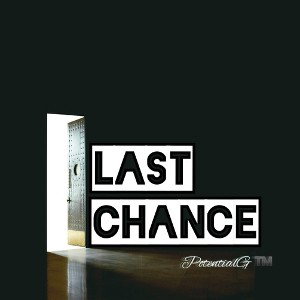 PotentialG - Last Chance
