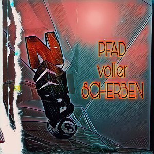 'PFAD VOLLER SCHERBEN' prod. by Nebo 