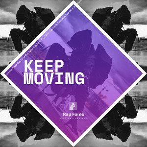 KEEP MOVING 