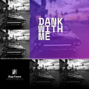 DANK WITH ME
