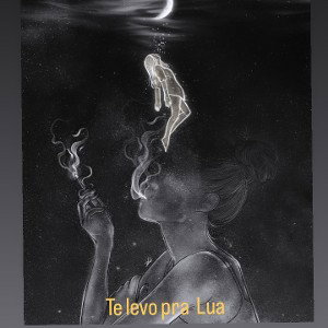  - Eu te Levo pra Lua 