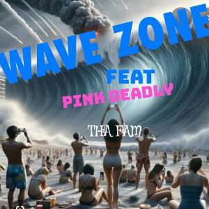 WAVE ZONE