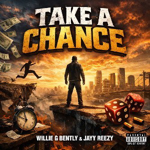 Take A Chance- Willie G Bently X Jayy Reezy (Trunxks Beats)