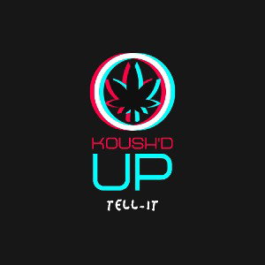 Koush'd Up