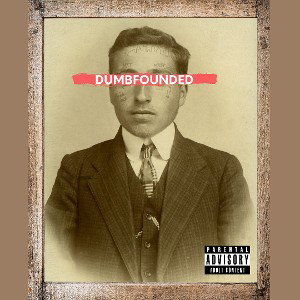 Dumbfounded