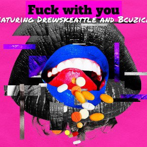 Fuck With You (remix) 