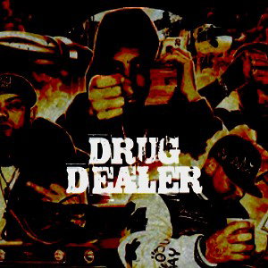 Drug Dealer 