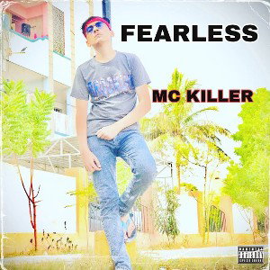 Fearless _ Official Audio By MC KILLER