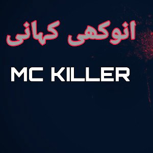 Anokhi Khani _Official Audio By MC KILLER
