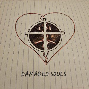DAMAGED SOULS