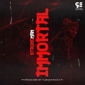 Immortal (Prod. by Tubhani Muzik)