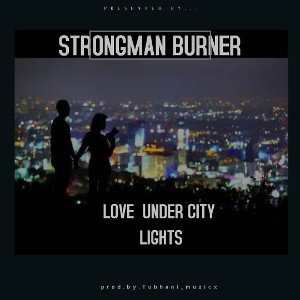 Love Under City Lights_by_Strongman Burner
