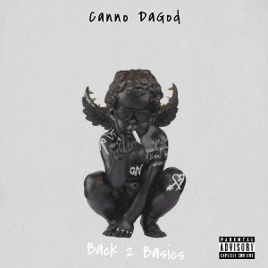 Canno DaGod - Back 2 Basics