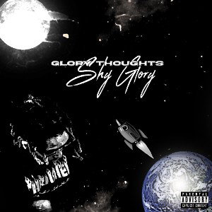 Shy Glory - Glory Thoughts