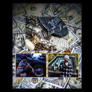 That's What I'm Workin "Featuring ILL AVERY" 