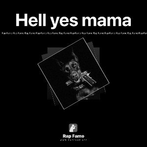 Hell yes mama 