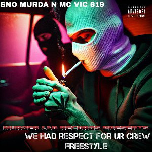 we had respect for ur crew freestyle  