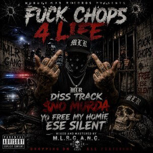 FUCK CHOPS 4 LIFE