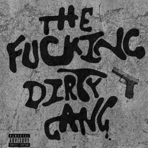 Dirty Gang