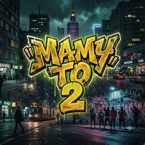 Formatyka Squad - "Mamy to 2"