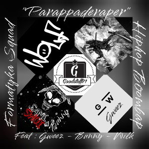 Formatyka feat : Gweez-Bunny-Wolf 