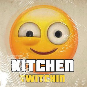 Kitchen Twitchin Freestyle