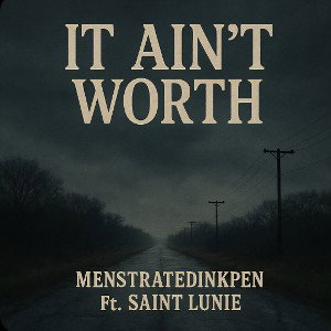  It Aint Worth  