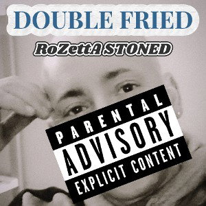 DOUBLE FRIED