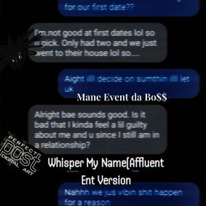 Whisper My Name(Affluent Ent Version)