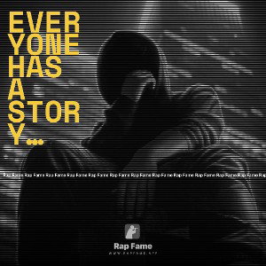 Everyone Has A Story…