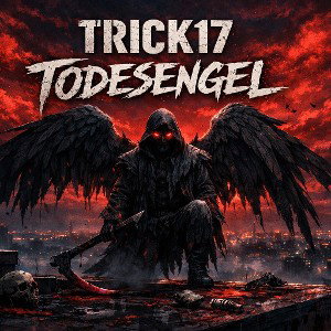 Trick17- Todesengel 