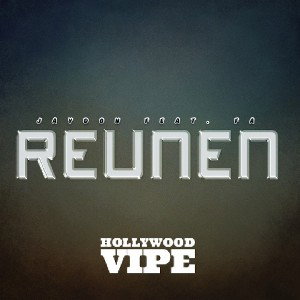 REUNEN feat. FA (prod. by BARRON BEATZ) [HOLLYWOOD VIPE]