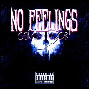 NO FEELINGS 