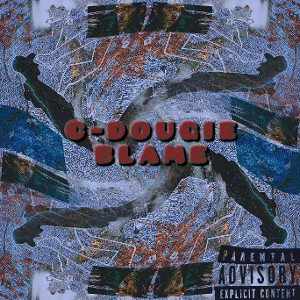 C Dougie - Blame 