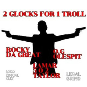 2 GLOCKS FOR 1 TROLL