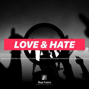 LOVE & HATE