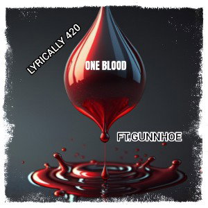 🩸ONE☠️BLOOD.FT GUNNHOE