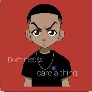 Don't need to care a thing 