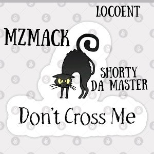 DONT CROSS ME 