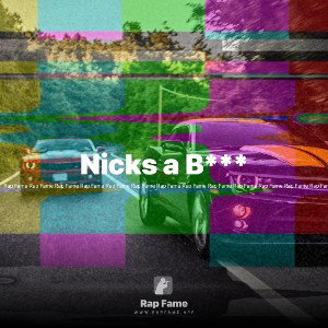 Nicks a B***