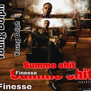 Young Dolph - Summo shit feat.Finesse (official audio)